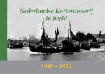 J. van de Berg - 1945-1959 Nederlandse Kottervisserij in beeld