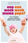 Claire Wiewauters, Monique van Eyken - Een week mama, een week papa?