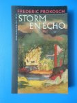 Prokosch, Frederic - Storm en echo