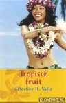 Vaite, Lestine Hitiura - Tropisch Fruit