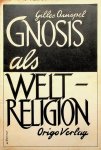 Quispel, Gilles - Gnosis als Weltreligion