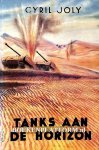 Joly, Cyril - Tanks aan de horizon