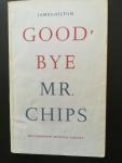 Hilton, James - Good-bye Mr. Chips (met Notes) (Engels)