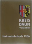  - Kreis Daun, Vulkaneifel: Heimatjahrbuch 1986
