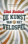 Harbach, Chad - De kunst van het veldspel
