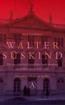 Schellekens, Mark - Walter Süskind / hoe een zakenman honderden Joodse kinderen uit handen van de nazi's redde