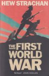 Strachan, Hew - The First World War: A New Illustrated History