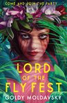 Goldy Moldavsky - Lord of the Fly Fest