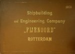 Collective - Shipbuilding and Engineering Company Fijenoord Rotterdam 1903