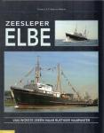Maij-van Walsum, Yvonne - Zeesleper Elbe / van woeste zeeën naar rustiger vaarwater