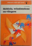 Pountney K, illustraties Hoch U - Thieme s vrije tijd serie Mobiels windmolens en vliegers Van oude kunst tot nieuwe hobby Met 126 tekeningen in kleur