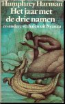 Harman, Humphrey .. Vertaald  uit het Engels door  Annelies Jorna - Het jaar met de drie namen en andere verhalen uit Nyanza