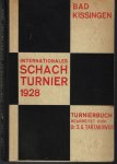 Tartakower, Dr. S.G. - Internationales Schachturnier 1928 -Turnierbuch bearbeitet von Dr. S.G. Tartakower