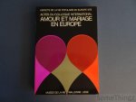 Coll. - Amour et mariage en Europe. Actes du colloque international.