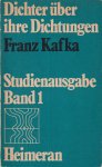 Kafka, Franz - Dichter über ihre Dichtungen. Herausgegeben von Erich Heller und Joachim Beug