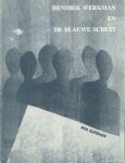 Zuithoff, Ate - Hendrik Werkman en De Blauwe Schuit. Herinneringen van een schipper