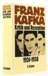 KAFKA, FRANZ, BORN, J., (HRSG.) - Franz Kafka. Kritik und Repzeption 1924 -1938. Unter Mitwirkung von Elke Koch, Herbert Mühlfeit und Mercedes Treckmann.