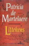 DE MARTELAERE Patricia - Littekens - roman