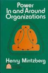 Henry Mintzberg - Power in and Around Organizations