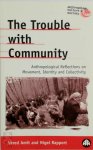 Vered Amit, Nigel Rapport - The Trouble With Community