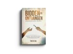 Tom de Wal - Bidden = Ontvangen