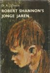 Cronin, A.J. - Robert Shannon's jonge jaren