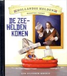 Smit - Hollandse Helden - Maarten Tromp - De zeehelden komen - Zilveren boekje