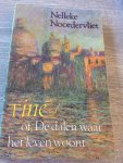 Noordervliet - Tine, of De dalen waar het leven woont / druk 4
