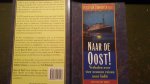 van Zonnenveld ( red ) - Naar de Oost! / druk 1 van Zonnenveld ( red ) - Naar de Oost! / druk 1