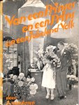 Atten A. van - Van een Prinses en een Prins en een jubelend volk