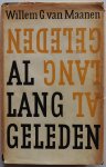 Maanen Willem G van - Al lang geleden Maanen Willem G van - Al lang geleden
