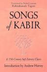 Tagore, Rabindranath - SONGS OF KABIR - A 15th Century Sufi Literary Classic