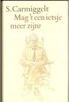Carmiggelt, Simon, Peter Vos - Mag 't ietsje meer zijn ? Een keuze uit eigen werk geIllustreerd door Peter Vos