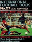 Gordon, Hallam - International Football Book No. 27 -Special World Cup issue