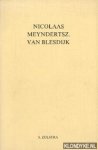 Zijlstra, S. - Nicolaas Meyndertsz. van Blesdijk. Een bijdrage tot de geschiedenis van het Davidjorisme