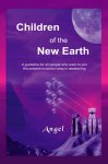 A. Angel - Children of the New Earth a new vision