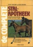 Pavord, Tony / Fisher, Rod - De complete stalapotheek. Handleiding voor de gezondheid en verzorging van uw paard. Met een voorwoord van Nora Scully Tack