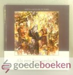 Meeuse, ds. C.J. - Als een lam geslacht --- Serie Vertellingen bij de Bijbel, deel 8, Het lijden en sterven van de Heere Jezus