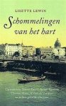 Lisette Lewin - Schommelingen van het hart op zoek naar Marcel Proust, Anton Tsjechov, Thomas Mann, Aleksandr Poesjkin en andere geliefde schrijvers