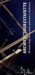 Oeffelt Th van - Architectuurestafette, 20 routes langs interessante gebouwen in Nederland. met inleidende brochure