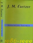 Coetzee, J. M - Stranger Shores: Literary essays. 1986 -1999