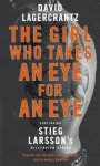 David Lagercrantz, David Lagercrantz - The Girl Who Takes an Eye for an Eye