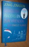 Jonasson, Jonas - Gangster Anders en zijn vrienden (en een enkele vijand)