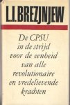 Brezjnjew, L.I. - de CPSU in de strijd voor de eenheid van alle revolutionaire en vredelievende krachten