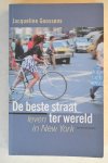 Goossens, Jacqueline - De beste straat ter wereld - leven in New York