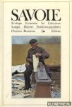 Lovie, Jacques - e.a. - Savoie. Ecologie, economie, art, littérature, langue, histoire, traditions populaires Lovie, Jacques - e.a. - Savoie. Ecologie, economie, art, littérature, langue, histoire, traditions populaires