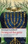 Michael Goldfarb - De weg uit het getto