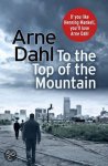 Arne Dahl - To the Top of the Mountain