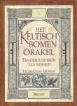Colin Murray - Het Keltisch bomenorakel: Een oeroude Bron van Wijsheid