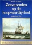 Royen, Dr.P.C. van - Zeevarenden op de koopvaardijvloot omstreeks 1700 Royen, Dr.P.C. van - Zeevarenden op de koopvaardijvloot omstreeks 1700